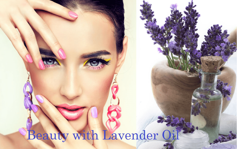 Beauty with Lavender Oil